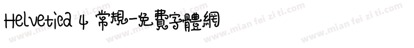 Helvetica 4 常规字体转换